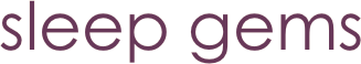 sleep gems